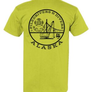 FYPM Quality T-Shirt-Pile Drivers Alaska Print