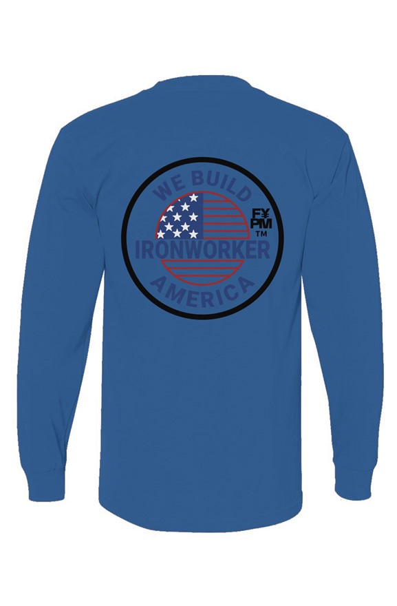 FYPM Quality Long Sleave T-Shirt-Iron Workers Prin
