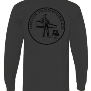 FYPM Quality Long Sleave T-Shirt-Union Iron Worker