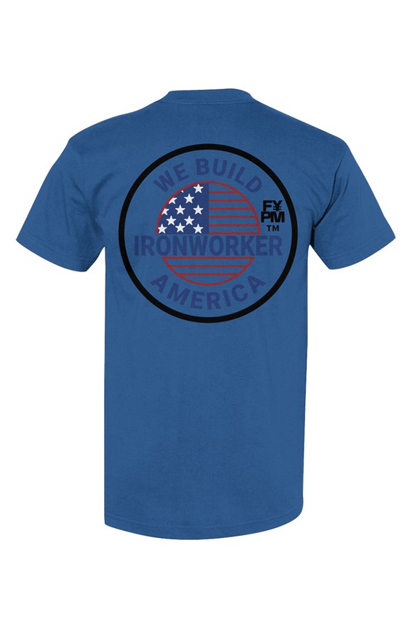 FYPM Quality T-Shirt-Iron Worker America Print