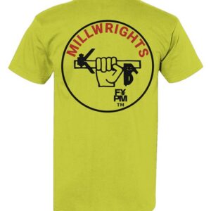FYPM Quality T-Shirt-Millwrights Print