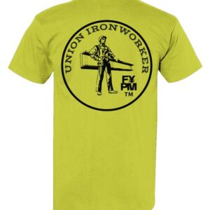 FYPM Quality T-Shirt-Union Iron Workers Print