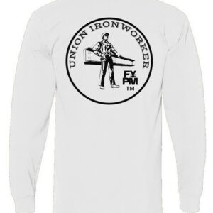 FYPM Quality Long Sleave T-Shirt-Union Iron Worker