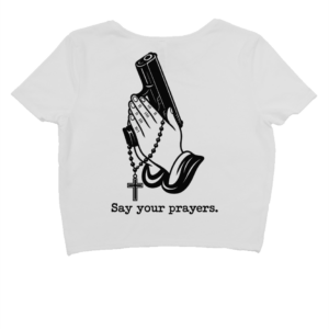 FYPM Say Yours Prayers Women’s crop tee