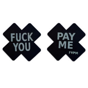 FUCK YOU PAY ME - FYPM - X